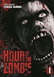 Hour of the Zombie Vol. 1