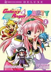 Galaxy Angel Party Volume 2 (Galaxy Angel)
