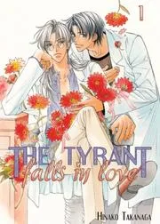 The Tyrant Falls in Love